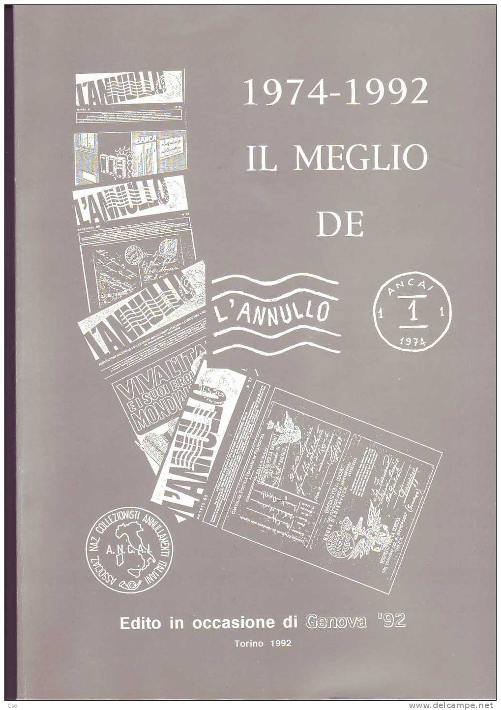 IL MEGLIO DELL'ANNULLO 1974-1992  - ANCAI - - Italien (àpd. 1941)