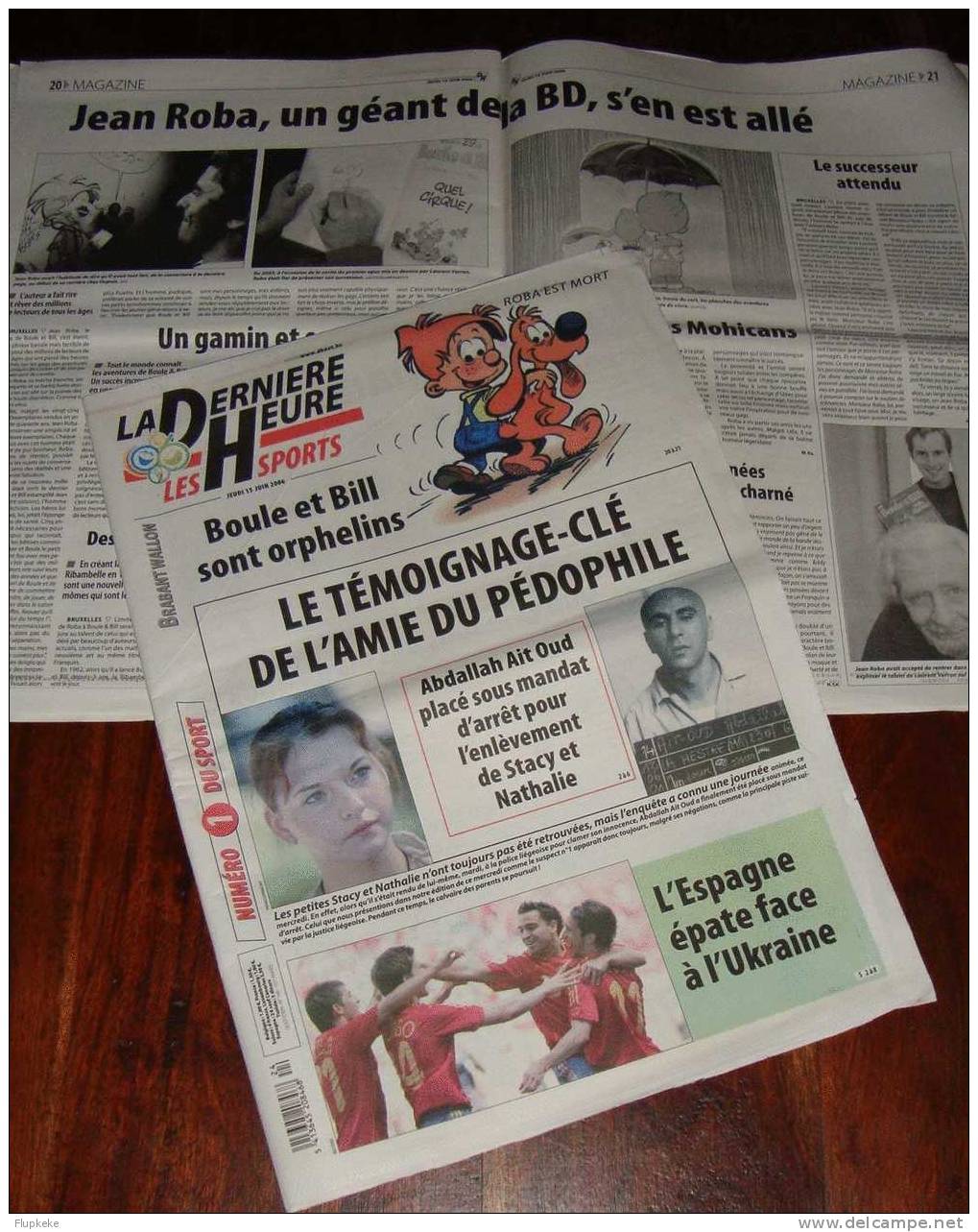 La Dernière Heure 15 Juin 2006 Boule Et Bill Sont Orphelins Décès Du Dessinateur Roba - Boule Et Bill