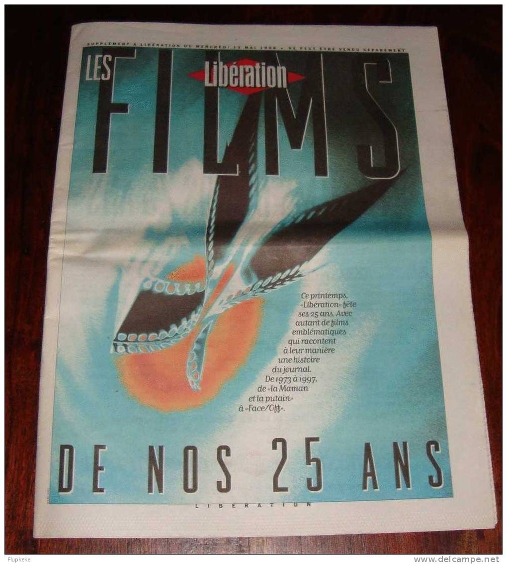 Libération 13 Mai 1998 Supplément Seul Les Films De Nos 25 Ans - Cinéma/Télévision