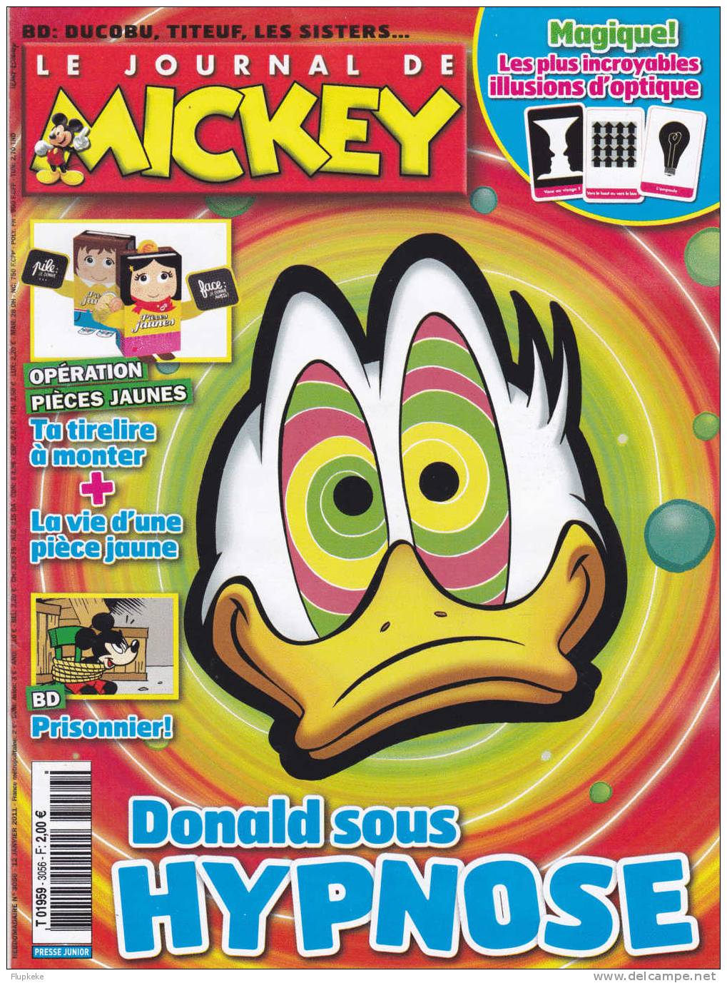 Journal De Mickey 3056 Janvier 2011 Donald Sous Hypnose Les Plus Incroyables Illusions D´Optique - Journal De Mickey