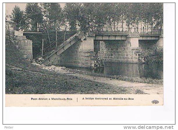 Pont Détruit à MAROLLES EN BRIE - Marolles En Brie