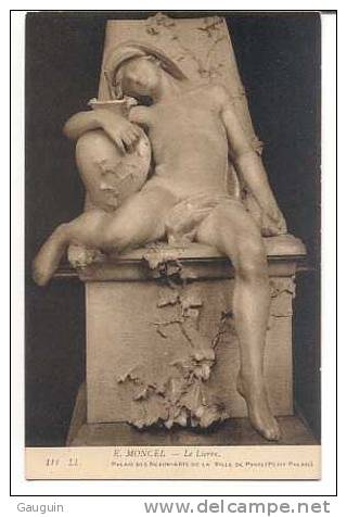 CPA - Palais Des Beaux-Arts / PARIS - LE LIERRE - Statue De Alphonse Emmanuel MONCEL - Edition L.L / N° 111 - Sculptures