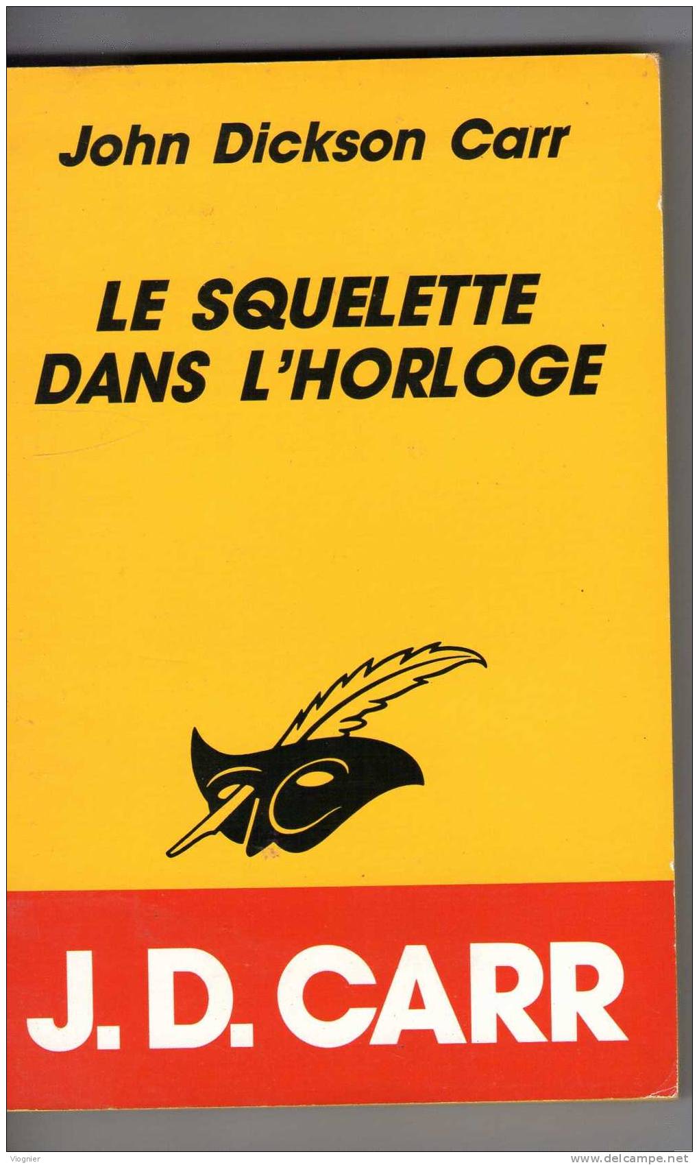 Le Squelette Dans L'horloge  John Dickson Carr Le Masque N° 2104  Imprimé En 1992 - Le Masque