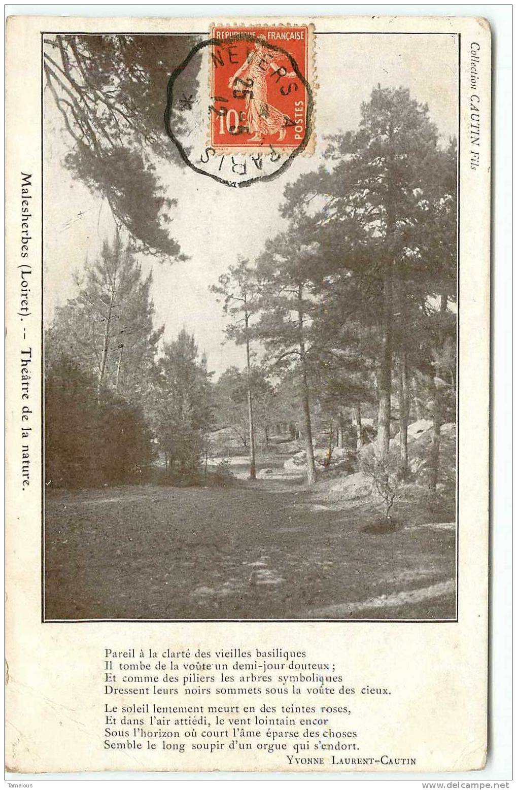 45 - MALESHERBES - THEATRE De  La Nature - POEME De YVONNE LAURENT CAUTIN - CPA écrite En 1912 - 2 Scans - Malesherbes