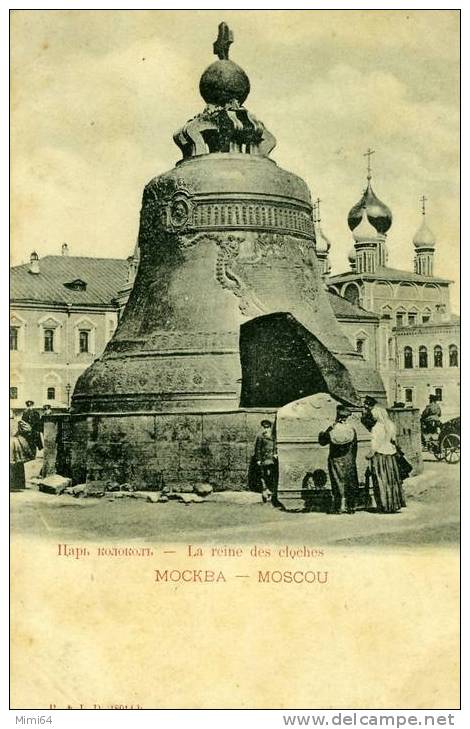 MOSCOU . LA REINE DES CLOCHES . - Russie