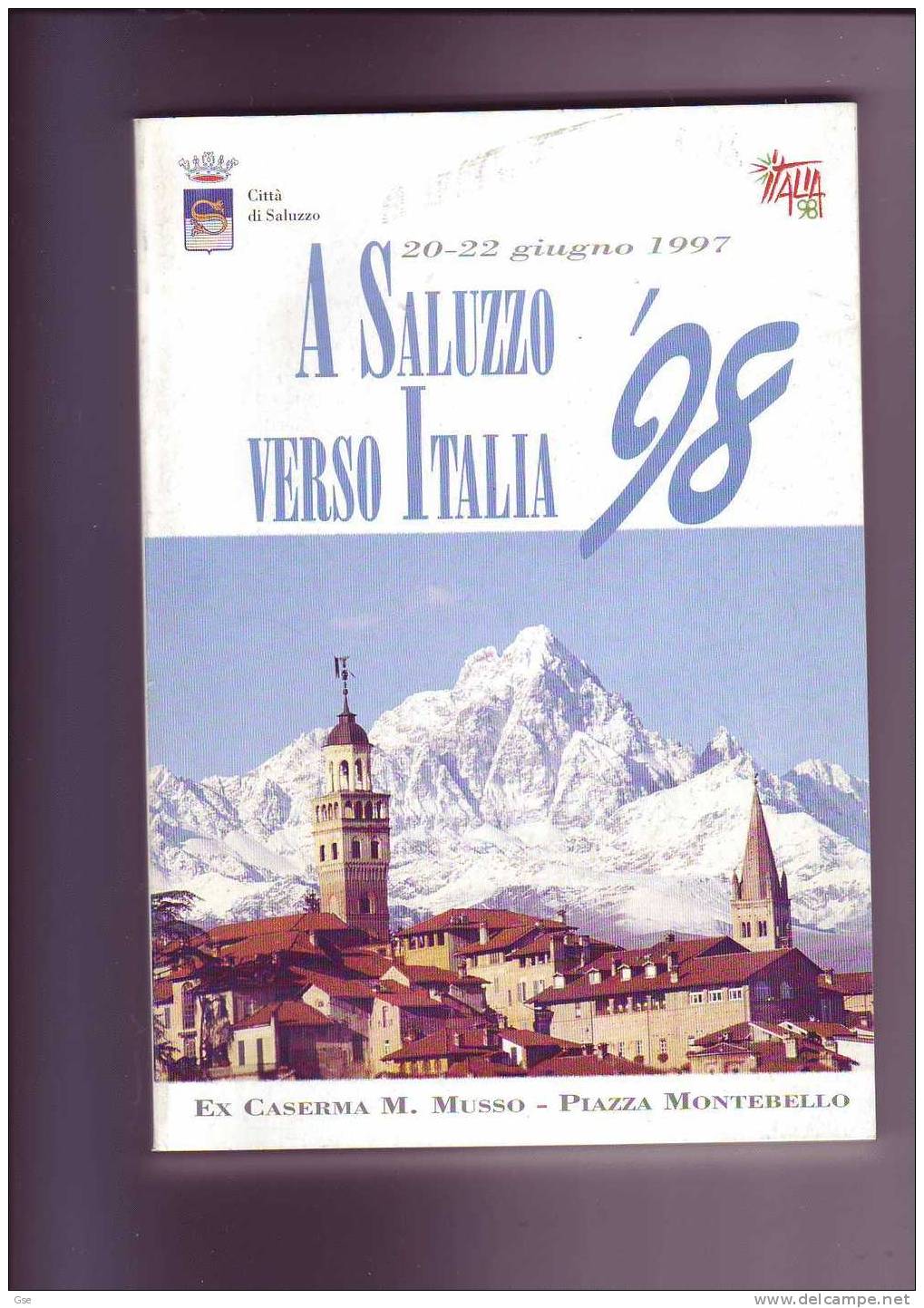 A SALUZZO VERSO ITALIA  '98 - Altri & Non Classificati