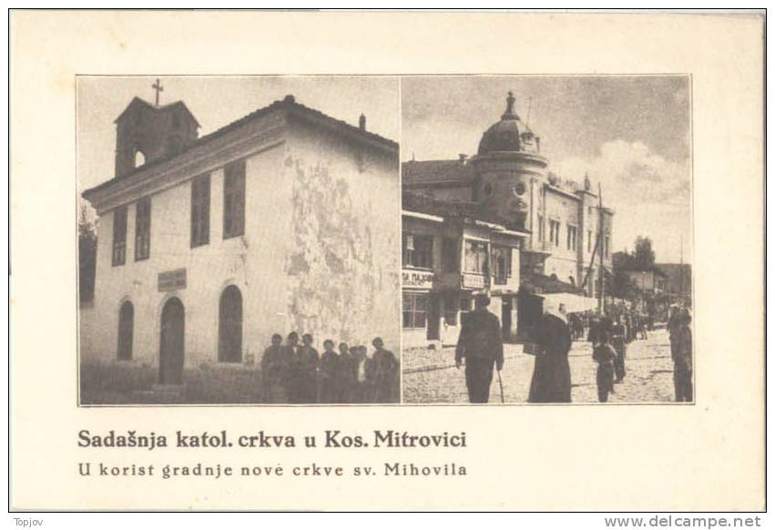 KOSOVO - YUGOSLAVIJA - KOSOVSKA MITROVICA - Catholic Cathedral - Cc 1935. - Kosovo