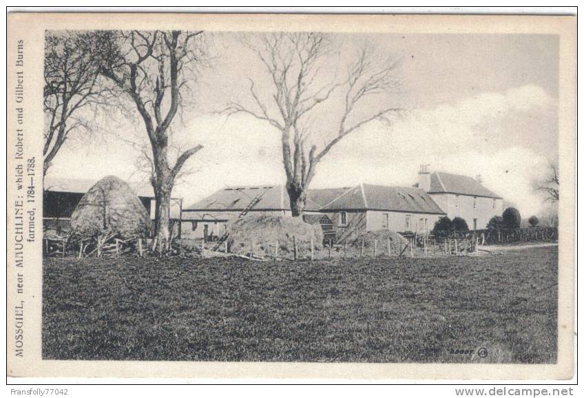 U.K. - SCOTLAND - AYRSHIRE - MOSSGIEL - Nr. MAUCHLINE - Farm Of Robert & Gilbert Burns - Ayrshire