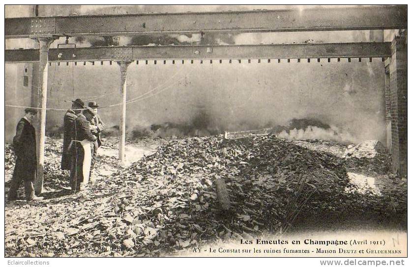 Ay En Champagne     51    Emeutes Et Manifestation De Vignerons......maison Deutz Et Geldermann...constat Sur Les Ruines - Ay En Champagne