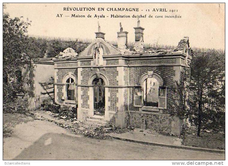 Ay En Champagne     51    Emeutes Et Manifestation De Vignerons...La Maison Ayala  ... Habitation Du Chef - Ay En Champagne