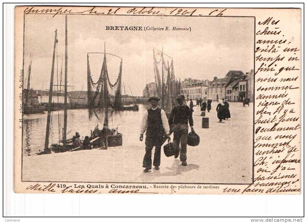 CONCARNEAU LES QUAIS RENTREE DES PECHEURS DE SARDINES 1900 - Concarneau