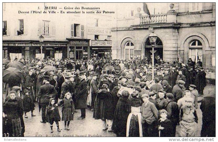 Méru      60     Les Troubles De Méru.. Grève Des Boutonniers...Hôtel De Ville  En Attendant Les Patrons - Meru