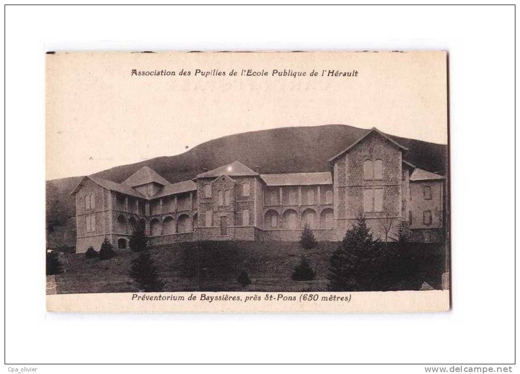 34 ST PONS Sanatorium, Préventorium De Bayssières, Association Pupilles Ecole Publique De L'Hérault, Ed Rivière, 193? - Saint-Pons-de-Thomières