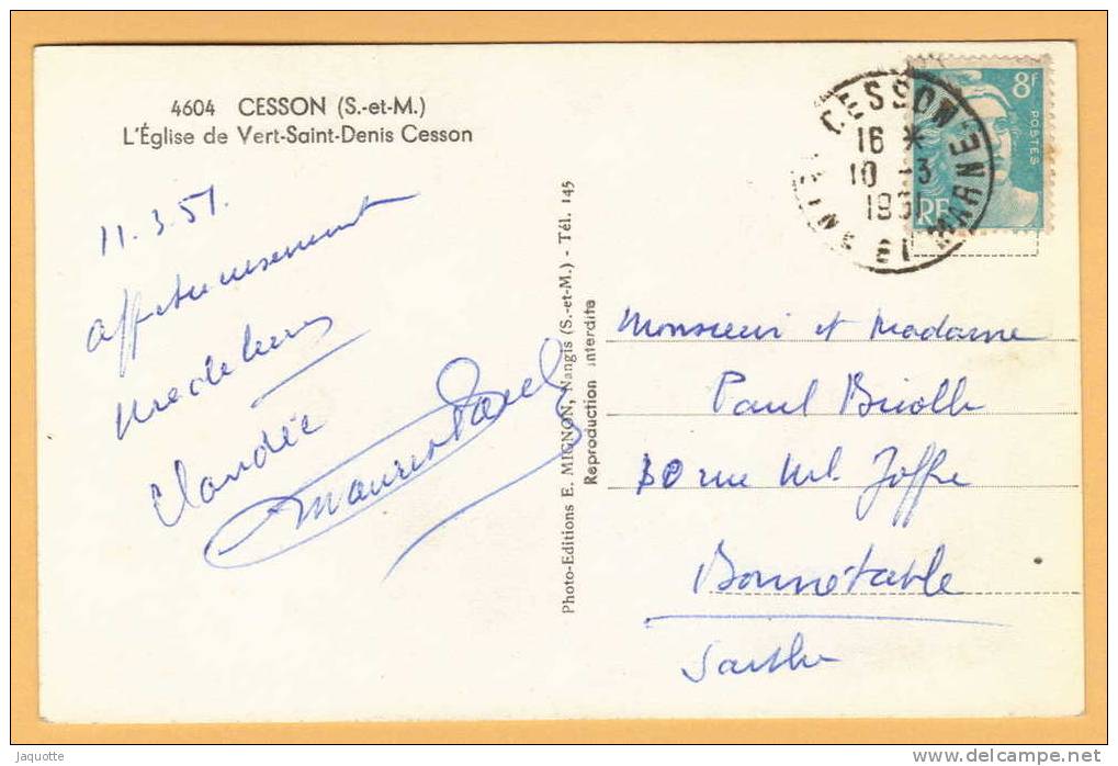 CESSON - Seine Et Marne - N°4604 L´Eglise De Vert Saint Denis Cesson - Circulé 1951 édit Mignon - Cesson