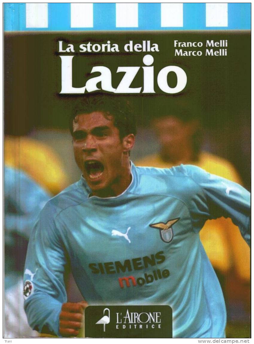 LA STORIA DELLA LAZIO - Deportes