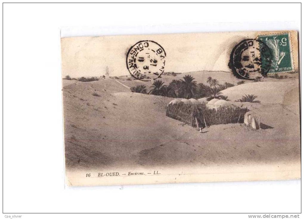 ALGERIE El Oued (environs) Désert, Ed LL 16, 1911 - El-Oued