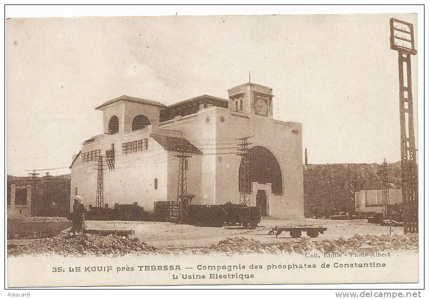 Tebessa Djebel Kouif Mine De Phosphates ( Constantine ) 35 L Usine Electrique Ph. Albert - Tebessa