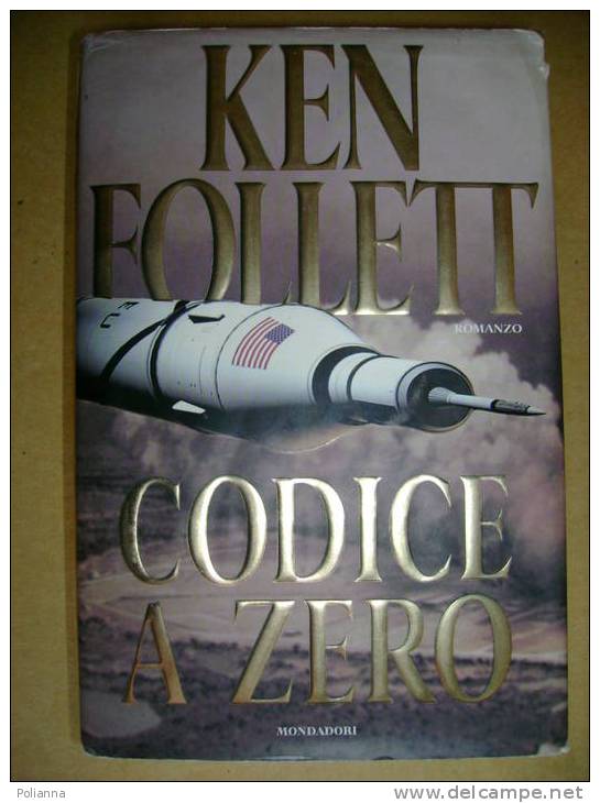 PM/15 Ken Follet CODICE A ZERO Omnibus Mondadori I Ed.2000 - Policiers Et Thrillers