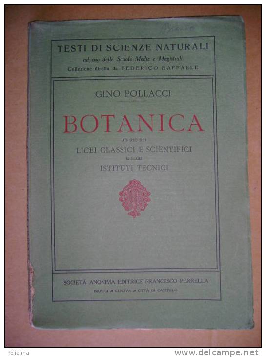 PM/16 BOTANICA G. Pollacci S.E. Perrella 1925 Illustrato - Giardinaggio