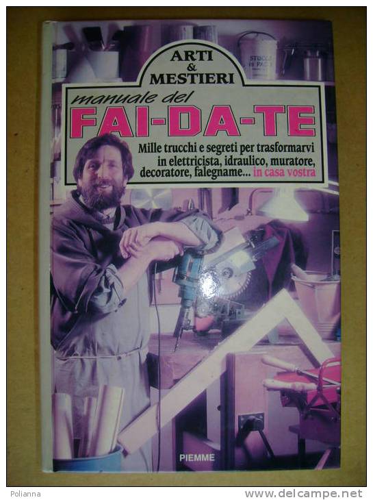 PM/20 Manuale FAI-DA-TE Trucchi,segreti Arti Mestieri Piemme I Ed. 1990 - Bricolage