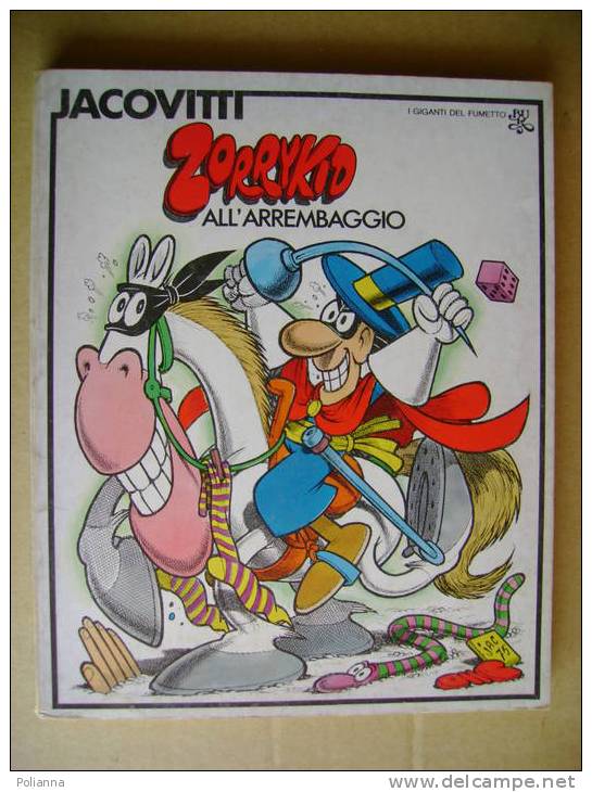 PM/30 I Giganti Del Fumetto : Jacovitti ZORRYKID ALL´ARREMBAGGIO I Ed. BUR 1975 - Umoristici