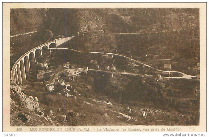 06 - Les GORGES Du LOUP - Le Viaduc Et Les Routes, Vue Prise De Gourdon (FL 209) - Gourdon