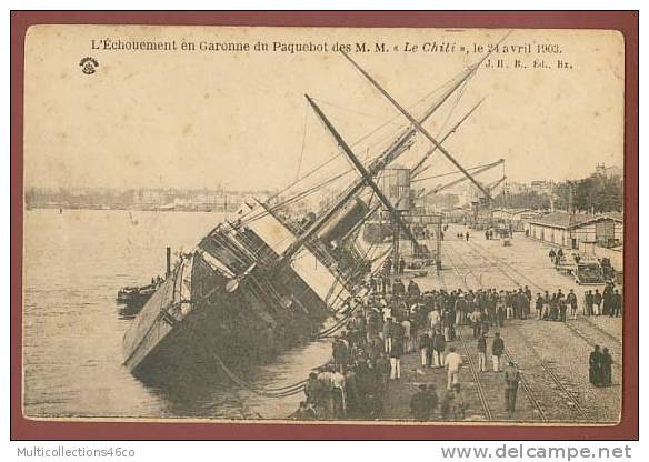 BATEAU -L´échouement En Garonne Du Paquebot Des M.M. "Le Chili" Le 24 Avril 1903 - Paquebote