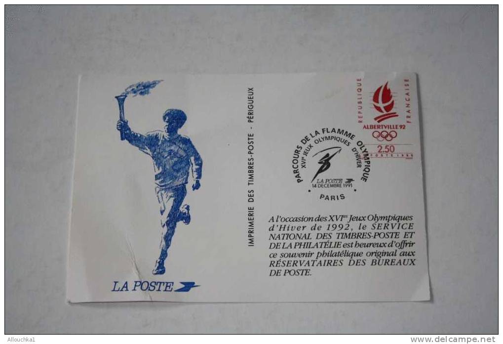 ENTIERS POSTAUX PARCOURS FLAMME OLYMPIQUE 1991 ALBERVILLE 92 SOUVENIR A L´ATTENTION RESERVATAIRES BUREAUX DE POSTE - Pseudo-officiële  Postwaardestukken