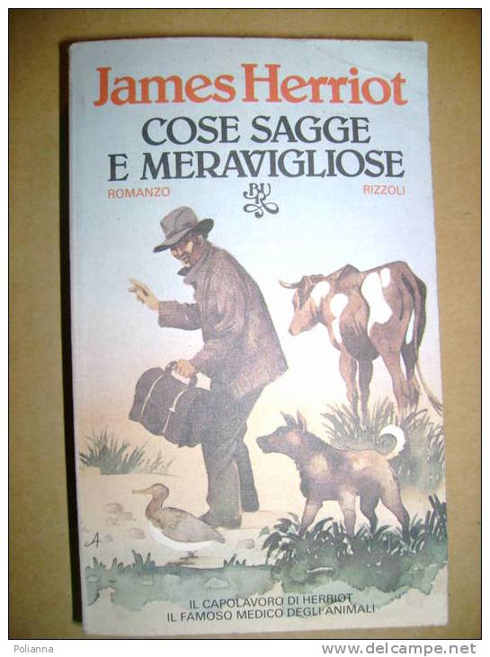 PN/27 James Herriot COSE SAGGE E MERAVIGLIOSE Rizzoli I Ed. BUR 1981 - Novelle, Racconti