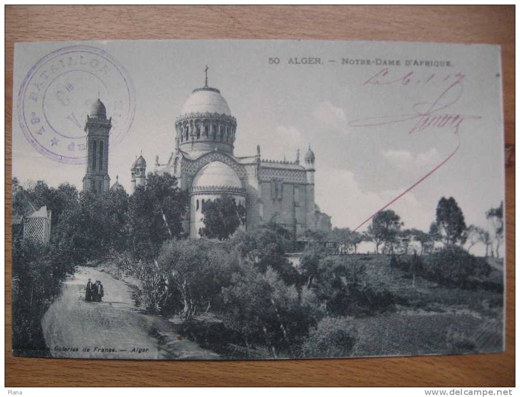 ALGER Notre Dame D´afrique  Tampon 19e Bataillon Du Génie 1917 - Alger