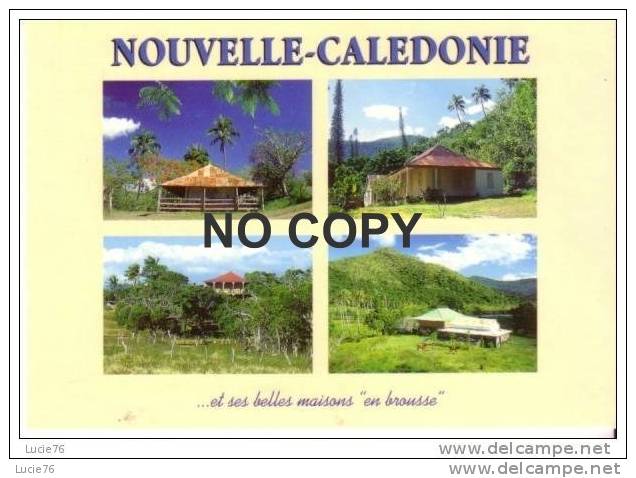 NOUVELLE CALEDONIE......  Et Ses Belles Maisons En Brousse -  4 Vues - Nouvelle Calédonie