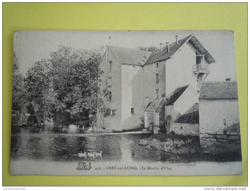 GREZ SUR LOING LE MOULIN D ULAY - Water Mills