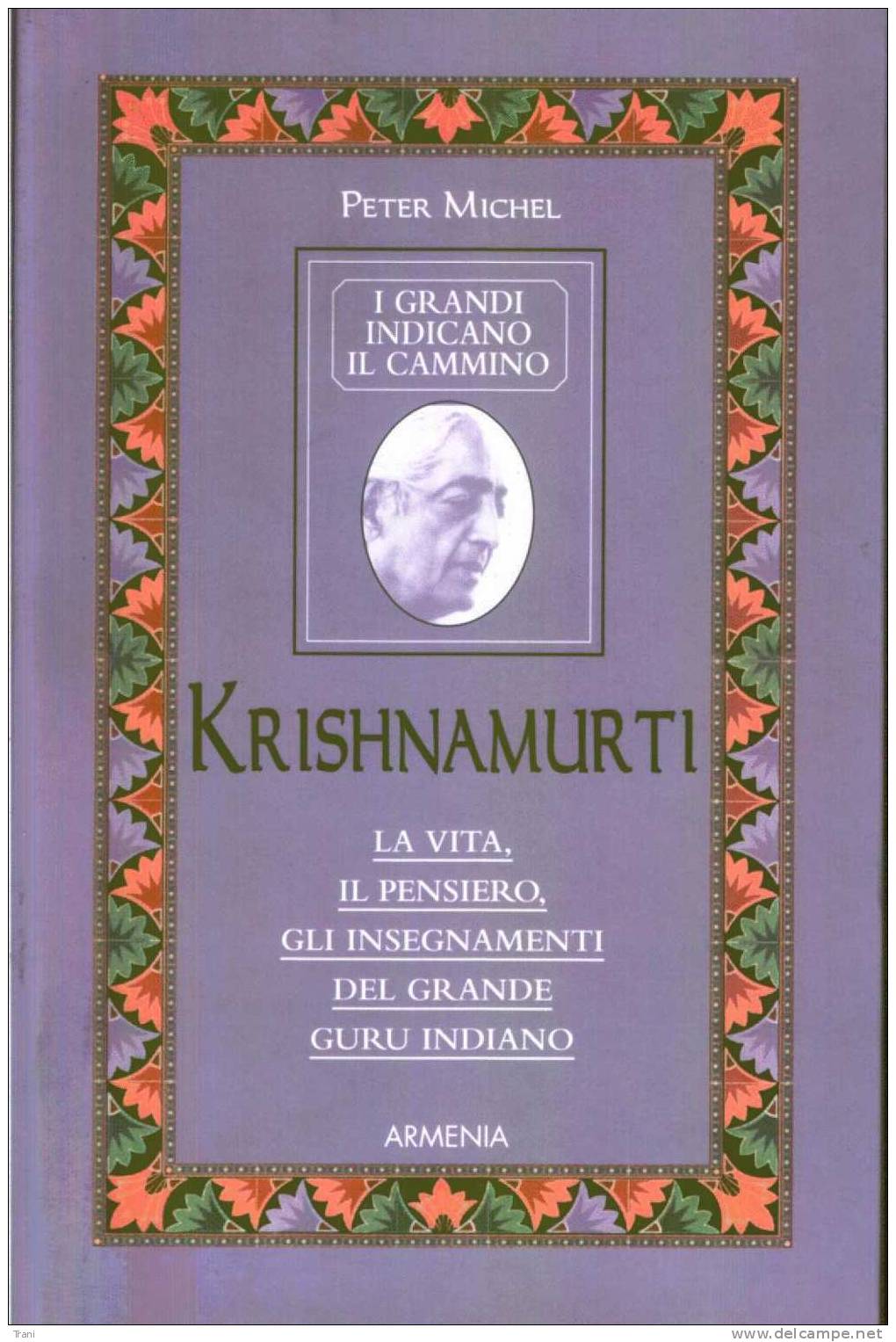 KRISHNAMURTI - History, Biography, Philosophy