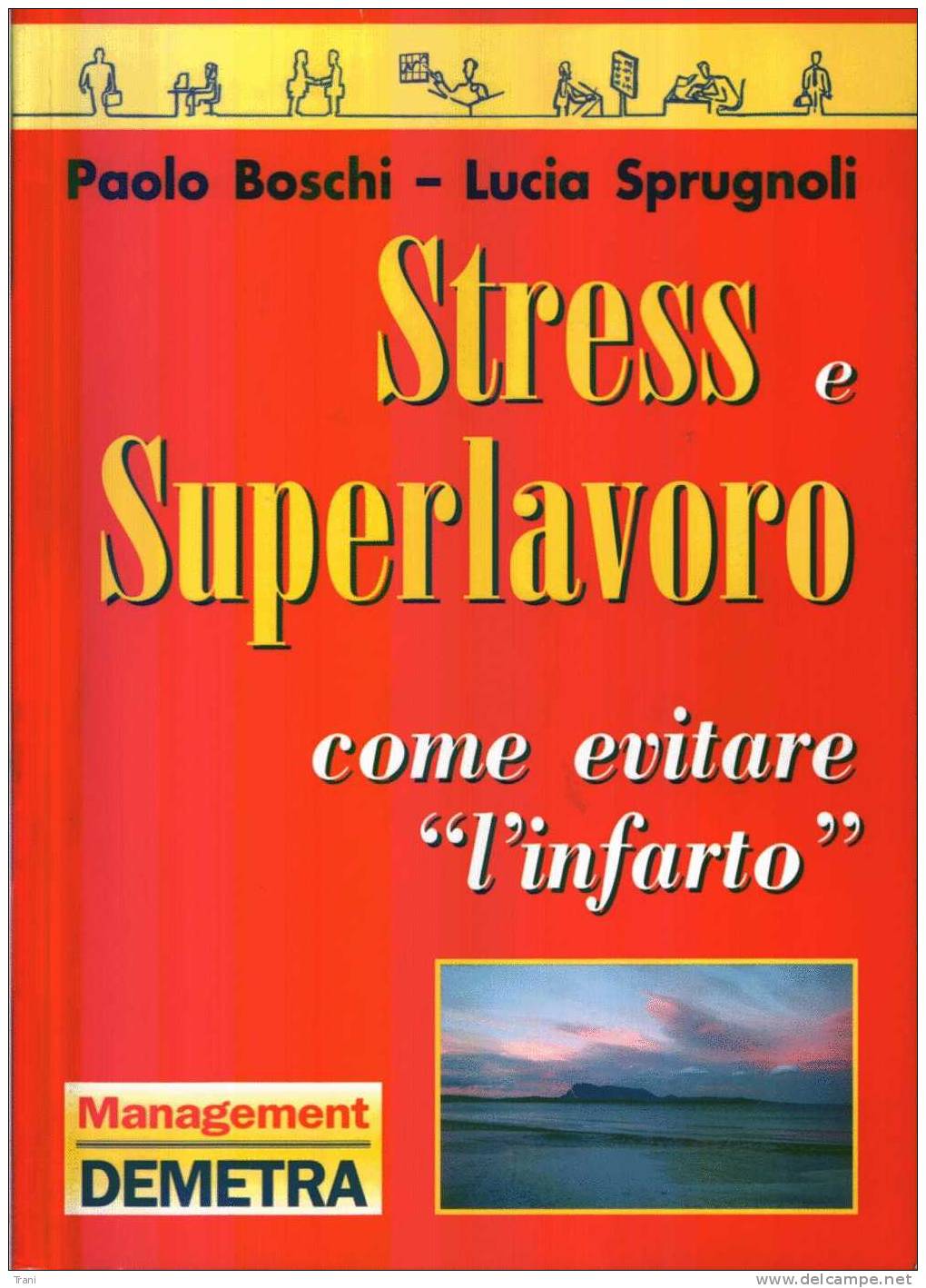 STRESS E SUPERLAVORO - Come Evitare L'infarto - Health & Beauty