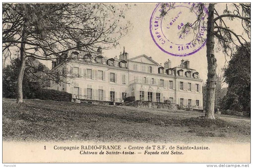 CPA - Ste Assise - Compagnie Radio France - Centre De TSF De Ste Assise - Château De Ste Assise - Façade Côté Seine - Autres & Non Classés