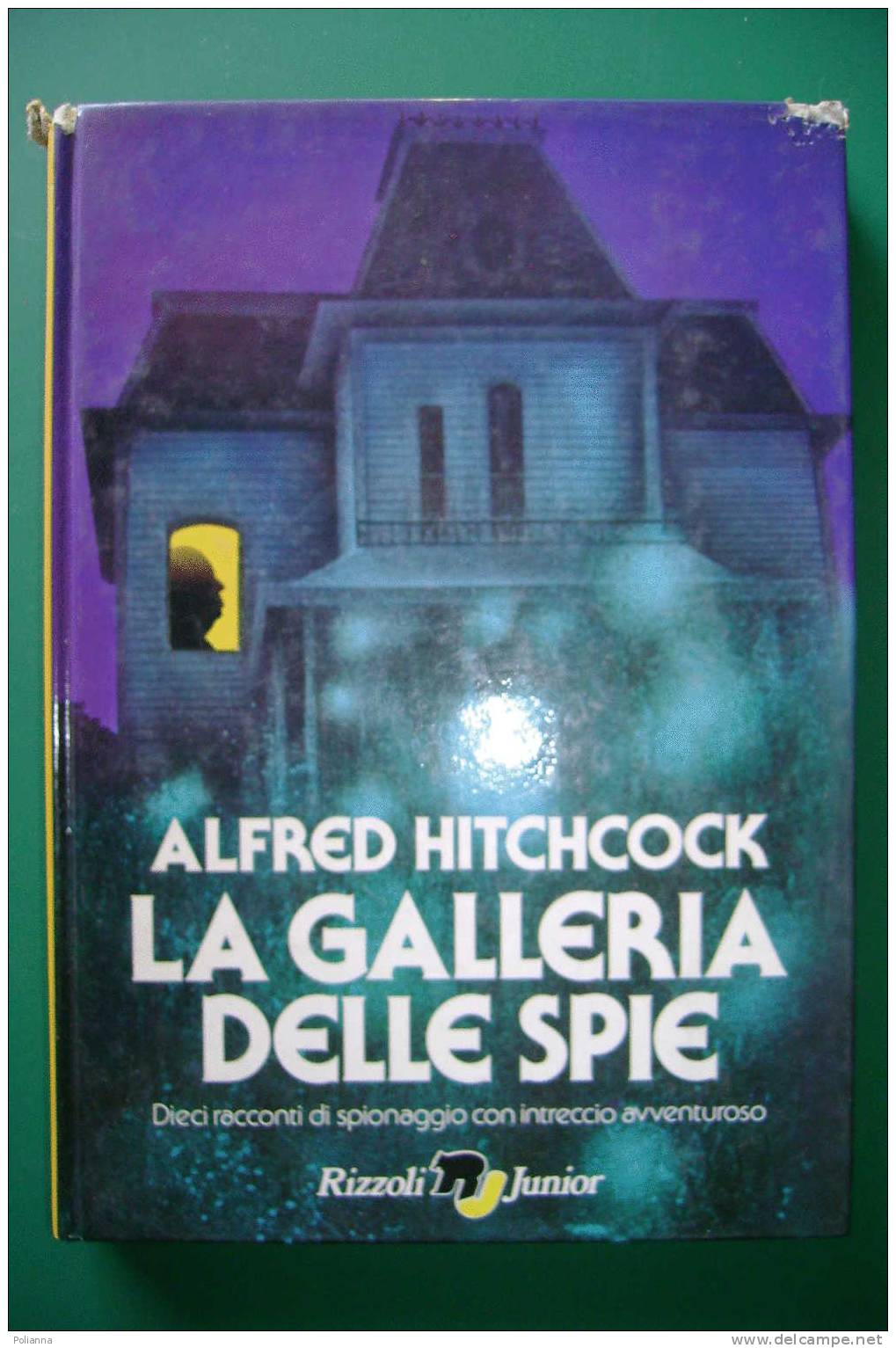 PDN/4 Alfred Hitchcock LA GALLERIA DELLE SPIE Rizzoli Junior 1980 - Médecine, Psychologie