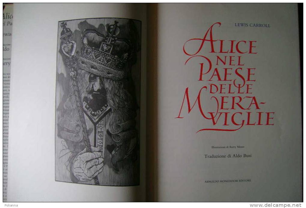 PDN/10 Lewis Carroll ALICE NEL PAESE DELLE MERAVIGLIE 1988 - Illustrazioni Di Barry Moser - Sci-Fi & Fantasy