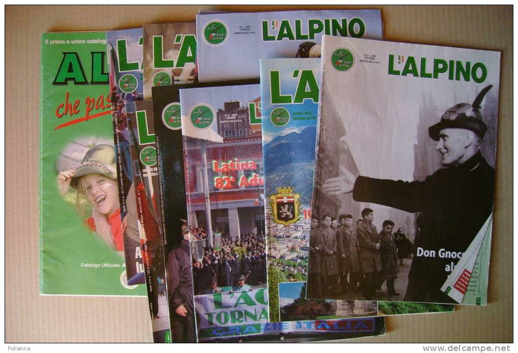 PDN/18 L´ALPINO Rivista Mensile A.N.A. 8 N.ri + Catalogo Uff./AFGHANISTAN/76^ ADUNATA NAZ. AOSTA/DON GNOCCHI/JULIA - Italiano