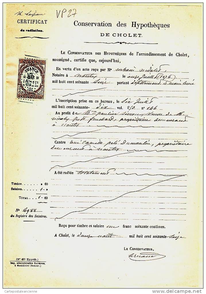 Aout 1876 CONSERVATION HYPOTHEQUES Certificat Radiation Conservateur CHOLET à FRUCHARD Nantes Loire Atlantique VPFACT - Manuscrits