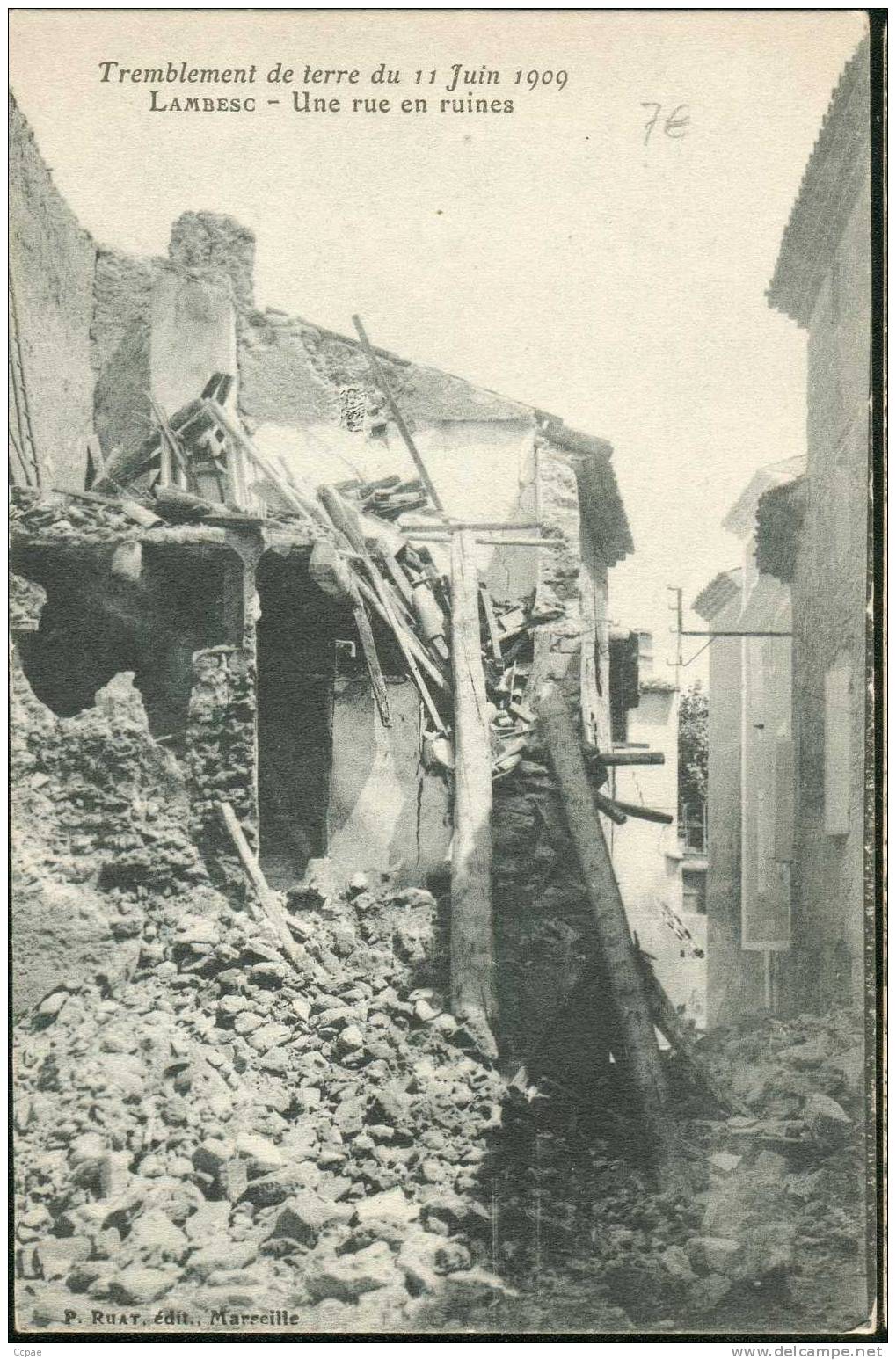Tremblement De Terre - 11 Juin 1909.  Une Rue En Ruine - Lambesc