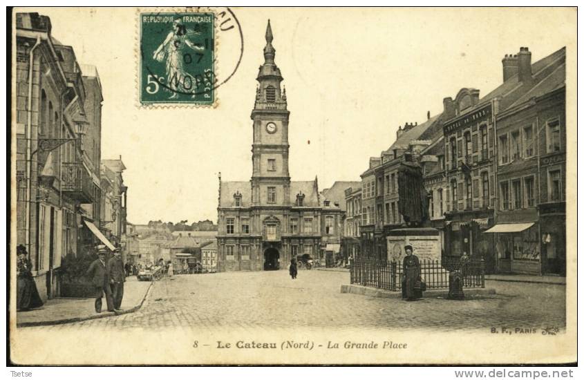 Le Cateau - La Grand Place -1907 - Le Cateau