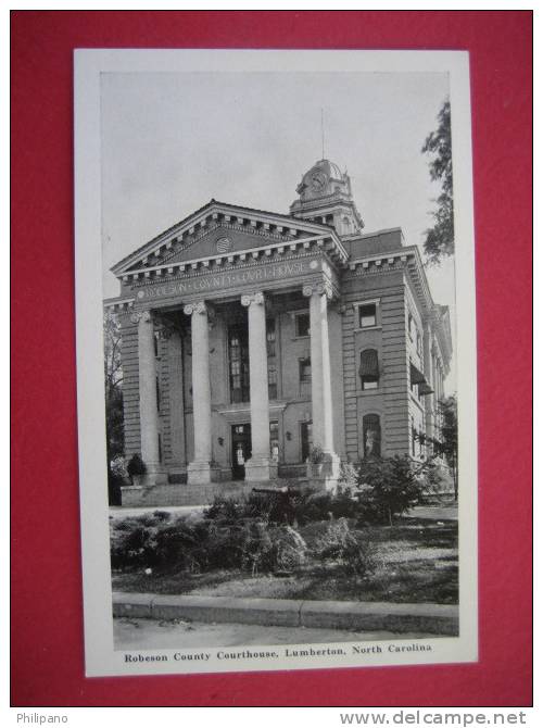 Lumberton NC   Robeson County Courthouse  Vintage Border   -----(ref 109) - Sonstige & Ohne Zuordnung