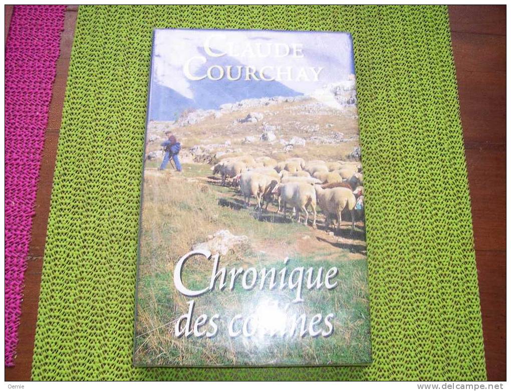 CHRONIQUE  DES  COLLINES  PAR  CLAUDE COURCHAY - Roman Noir