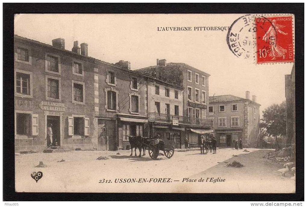 42. USSON- EN- FOREZ.     ( LOIRE ). PLACE DE L´ EGLISE...BALLEYDIER ..LAMARTINE..ANIMEE...ATTELAGE.... C588 - Autres & Non Classés