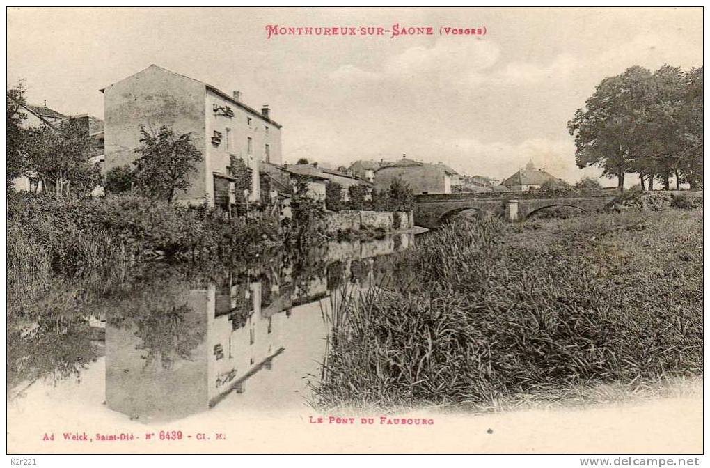 MONTHUREUX SUR SAONE Le Pont Du Faubourg - Monthureux Sur Saone