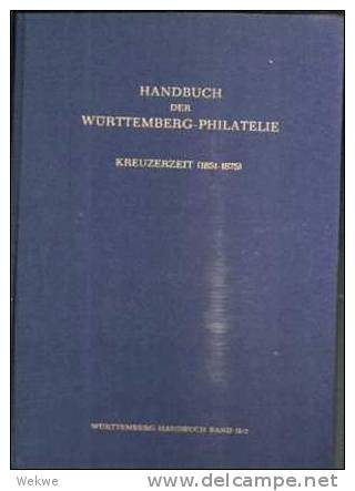 Handbuch Der Württemberg Philatelie Von Brühl/Thoma Band 1 Und 2  + Tabelle.Absolut Druckfrisch. - Handbooks