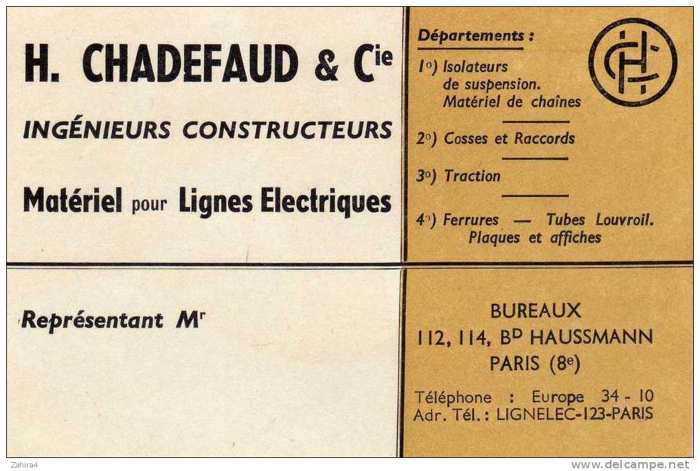 H. CHADEFAUD & Cie  -  Ingenieurs Constructeurs - Materiel Lignes Electriques - ISOLATEURS Etc ... - Paris - Cartes De Visite