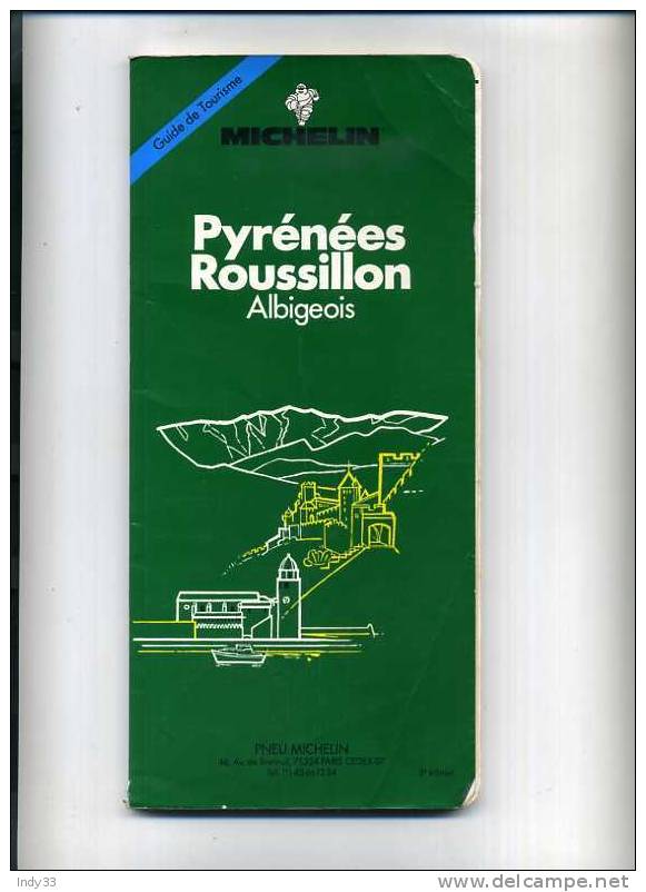 - GUIDE MICHELIN VERT 1992 . PYRENEES ROUSSILLON ALBIGEOIS - Michelin (guide)