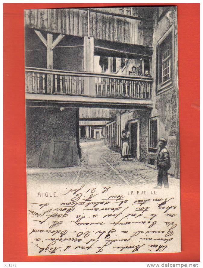 L027 Aigle, La Ruelle. Précurseur. Cachet Aigle 1906. Scheerle 520 - Aigle