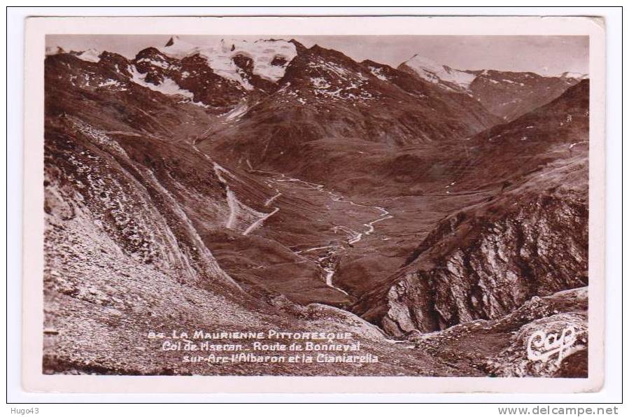 LA MAURIENNE - ROUTE DE BONNEVAL - Bonneval Sur Arc